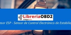 Sensor ESP - Sensor de Control Electrónico de Estabilidad